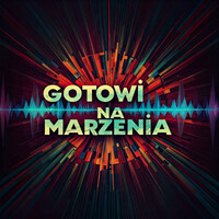 Thumbnail for the IA - Gotowi Na Marzenia link, provided by host site