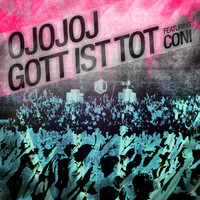 Thumbnail for the OJOJOJ - Gott ist Tot link, provided by host site