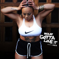 Thumbnail for the No.Lay - Gotta Love It link, provided by host site