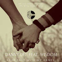Thumbnail for the Danny Dee - Grab That With My Hands link, provided by host site