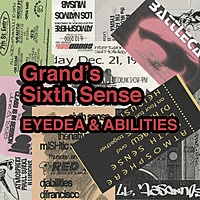 Thumbnail for the Eyedea - Grand's Sixth Sense link, provided by host site