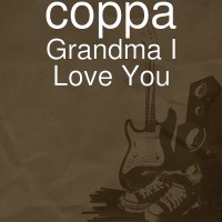 Thumbnail for the Coppa - Grandma I Love You link, provided by host site