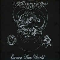 Thumbnail for the Discharge - Grave New World link, provided by host site