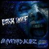 Thumbnail for the Darkhalf - Graveyard Bluez link, provided by host site