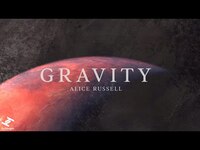 Thumbnail for the Alice Russell - Gravity link, provided by host site