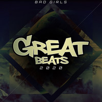 Thumbnail for the Bad Girls - Great Beats (2020) link, provided by host site