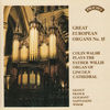 Thumbnail for the Colin Walsh - Great European Organs No.15: Lincoln Cathedral link, provided by host site