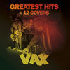 Thumbnail for the Vax - Greatest Hits + 12 Covers link, provided by host site