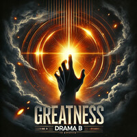 Thumbnail for the Drama B - Greatness link, provided by host site