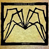Thumbnail for the Throwing Snow - Greed link, provided by host site