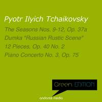 Thumbnail for the Michael Ponti - Green Edition - Tchaikovsky: The Seasons No. 9-12 & Dumka "Russian Rustic Scene" link, provided by host site