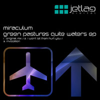 Thumbnail for the MiraculuM - Green Pastures Quiet Waters link, provided by host site