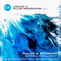 Thumbnail for the Pulse - Green Project (Liquid V Club Sessions, Vol. 7) link, provided by host site