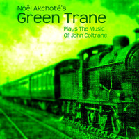 Thumbnail for the Noël Akchoté - Green Trane (Plays the Music of John Coltrane) link, provided by host site