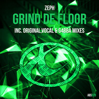 Thumbnail for the Zeph - Grind De Floor link, provided by host site
