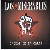 Thumbnail for the Los Miserables - Gritos de la calle link, provided by host site