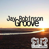 Thumbnail for the Jay Robinson - Groove link, provided by host site