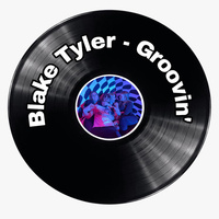 Thumbnail for the Blake Tyler - Groovin' link, provided by host site