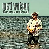 Thumbnail for the Matt Watson - Grounded link, provided by host site