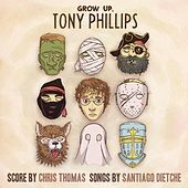 Thumbnail for the Chris Thomas - Grow up, Tony Phillips (Original Motion Picture Soundtrack) link, provided by host site