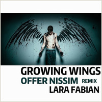 Thumbnail for the Lara Fabian - Growing Wings (Offer Nissim Remix) link, provided by host site