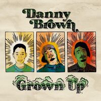 Thumbnail for the Danny Brown - Grown Up link, provided by host site