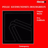 Thumbnail for the Eva Feldbaek - Gudmundsen-Holmgreen: Organ Music link, provided by host site