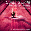 Thumbnail for the Chris Conway - Guiding Light Meditation Music: Full Album Continuous Mix link, provided by host site