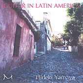 Thumbnail for the Hideki Yamaya - Guitar in Latin America link, provided by host site