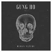 Thumbnail for the Human Nature - Gung Ho link, provided by host site