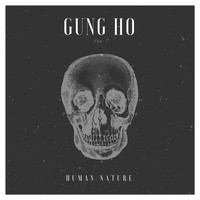 Thumbnail for the Human Nature - Gung Ho link, provided by host site