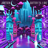 Thumbnail for the Jantsen - Gutter Til I Die link, provided by host site