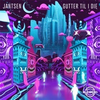 Thumbnail for the Jantsen - Gutter Til I Die link, provided by host site