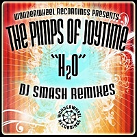Thumbnail for the The Pimps of Joytime - "H2O" - DJ SMASH Remixes link, provided by host site