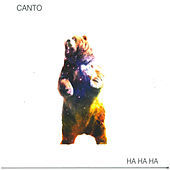 Thumbnail for the Il Canto - Ha Ha Ha link, provided by host site