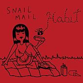 Thumbnail for the Snail Mail - Habit link, provided by host site