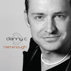 Thumbnail for the Danny C - Had Enough link, provided by host site
