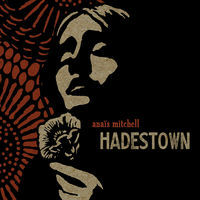 Thumbnail for the Anais Mitchell - Hadestown link, provided by host site
