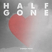 Thumbnail for the Stephen Puth - Half Gone link, provided by host site