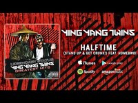 Thumbnail for the Ying Yang Twins - Halftime (Stand Up & Get Crunk!) link, provided by host site
