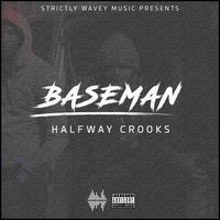 Thumbnail for the Baseman - Halfway Crooks link, provided by host site