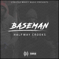 Thumbnail for the Baseman - Halfway Crooks link, provided by host site