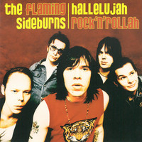 Thumbnail for the The Flaming Sideburns - Hallelujah Rock'n'rollah link, provided by host site