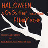 Thumbnail for the Ruth Roberts - Halloween Songs That Tickle Your Funny Bone link, provided by host site