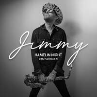 Thumbnail for the Jimmy Sax - Hamelin Night (Mapso Remix) link, provided by host site