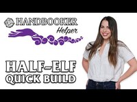 Thumbnail for the Critical Role - Handbooker Helper: Half-Elf (Quick Build) link, provided by host site