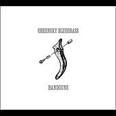 Thumbnail for the Greensky Bluegrass - Handguns link, provided by host site