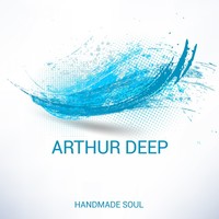 Thumbnail for the Arthur Deep - Handmade Soul link, provided by host site