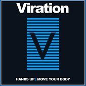 Thumbnail for the Viration - Hands Up / Move Your Body link, provided by host site
