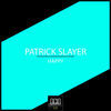 Thumbnail for the Patrick Slayer - Happy link, provided by host site